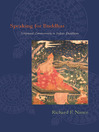 Speaking for Buddhas (eBook): Scriptural Commentary in Indian Buddhism